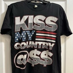 Blake Shelton Kiss My Country A$$ 
Patriotic US Flag Black Adult Small Shirt
